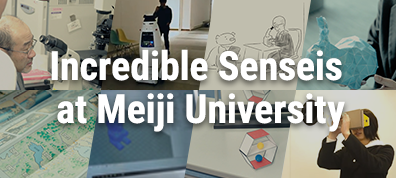 Incredible Senseis at Meiji University