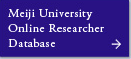 Meiji University Online Researcher Database
