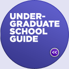 UNDERGRADUATE SCHOOL GUIDE