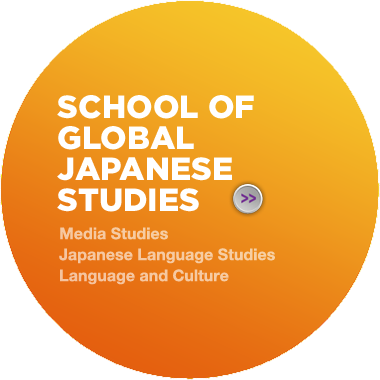 Media Studies, Japanese Language Studies, Language and Culture