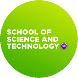 SCHOOL OF SCIENCE AND TECHNOLOGY